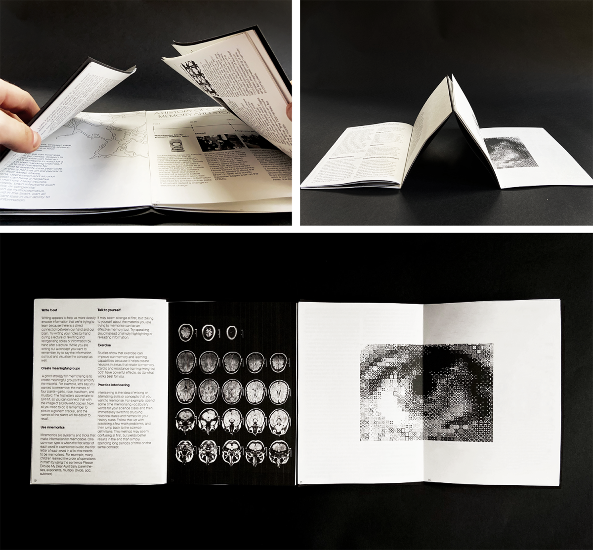 'Thanks For The Memory'; Publication. This book folds out to contain two sections. The first section explores all things natural memory and the second section all things digital memory. It covers a range of topics such as the science behind memory, false memories, memory loss and the effects of technology on our natural memory systems
